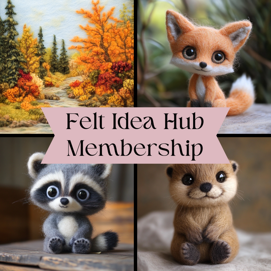 Felt Idea Hub Membership: Your Weekly Needle Felting Inspiration Source!
