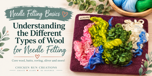 Needle Felting Wool for Beginners: What's the Difference Between Batts, Roving, and Sliver?