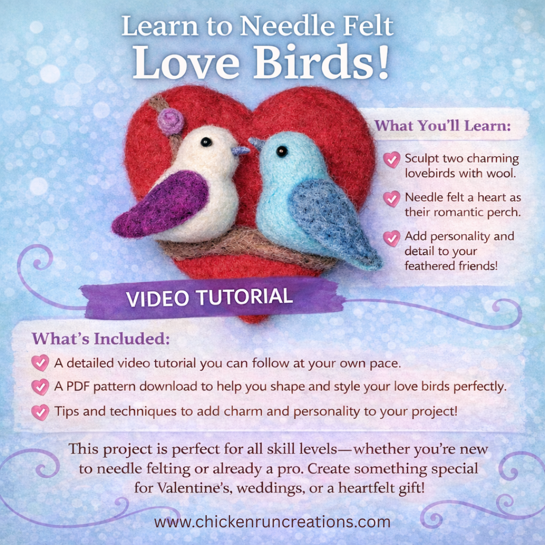 Advertisement for needle felting love birds with a heart, featuring text about what can be learned and included in a video tutorial.